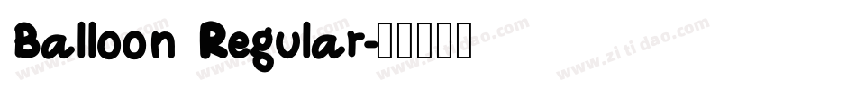 Balloon Regular字体转换